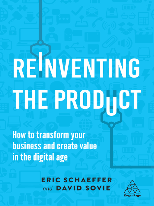 Title details for Reinventing the Product by Eric Schaeffer - Available
